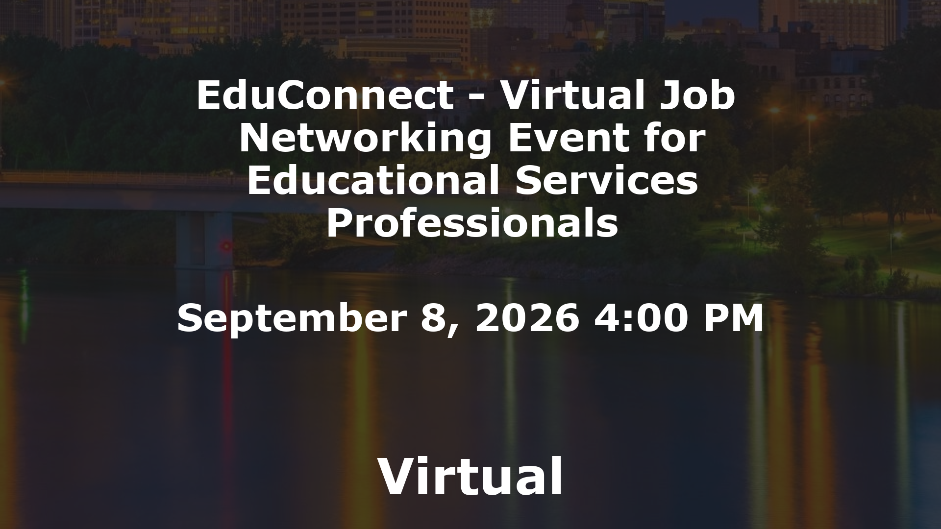 EduConnect - Virtual Job  Networking Event for Educational Services Professionals event image